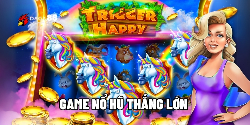 Game nổ hũ thắng lớn