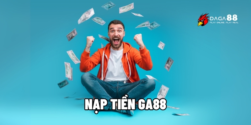 nạp tiền GA88